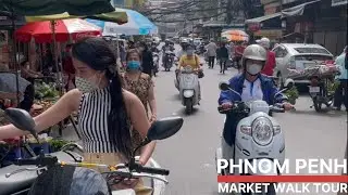 Traditional market in Phnom Penh walking tour 2021