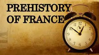 Prehistory of France