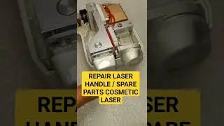 cosmetic laser repair and service | Spare parts for laser handle |