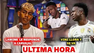 🚨LAMINE YAMAL RESPONDE a CARVAJAL, DURA RESPUESTA - VINICIUS LLORA Y SE VA DEL REAL MADRID