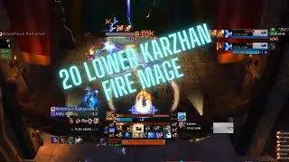 Season 4 Fire Mage Mythic Plus: 20 Lower Karazhan