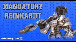 Райнхардт ДОЛЖЕН быть в каждой команде! (Кроме KotH)