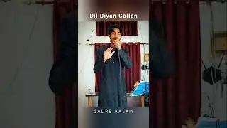 KRS Music Academy | Dil Diyan Gallan | by Sadre Alam | Cover | 2026