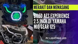 PEMASANGAN BILED AES EXPERIENCE V2 + DRL RGB DI YAMAHA MIO GEAR 125