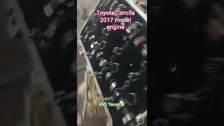 toyota Corolla 2017 model engine #automobile #mechanic #toyotacar #corolla #corolla2021 #motorparts