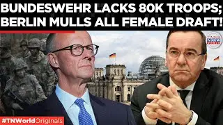 80,000 Troops Missing-Bundeswehr Is Shrinking: Germany Eyes Mandatory Army Service for Women