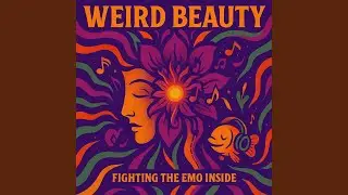 Weird Beauty
