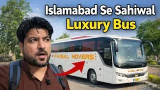 Travelling to Sahiwal || Islamabad to Sahiwal by Faisal Movers || Travelling Vlog || Adnan Shahzad