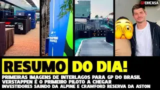 RESUMO DO DIA: PRIMEIRAS IMAGENS DE INTERLAGOS, VERSTAPPEN NO BRASIL E ALPINE | F&Oacute;RMULA 1 | GPEMCASA