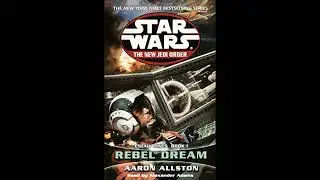 Star Wars: The New Jedi Order: Enemy Lines I: Rebel Dreams by Aaron Allston | Full Audiobook