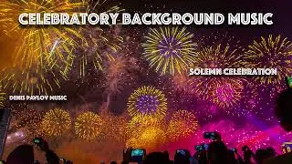 Majestic & Triumphal Cinematic Royalty-Free Music | Solemn Celebration