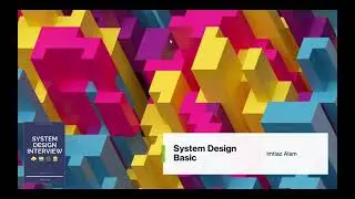 System Design Basic