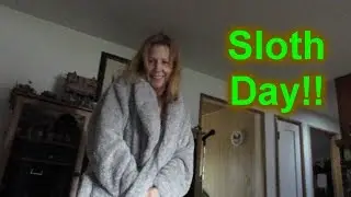 Sloth Day!!! [Day 2555 - 10.29.17]