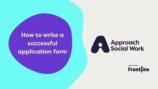 How to write a successful application form | Approach Social Work