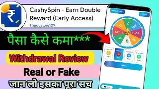 Cashyspin app real or fake | Cashyspin app  review  | 
