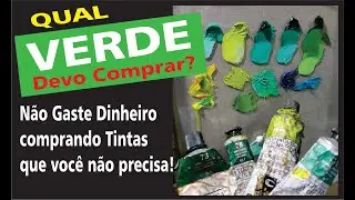 QUAL VERDE DEVO COMPRAR ?