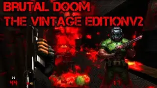BrutalDoomtheVintageEditionv2