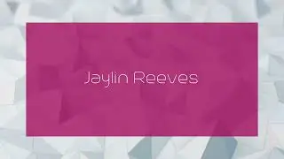 Jaylin Reeves - appearance
