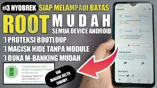 SEMUDAH INI ROOT SEMUA DEVICE ANDROID TANPA PC CUMA PAKE MAGISK AJA ! BEST MAGISK HIDE TANPA MODULE