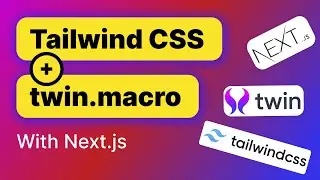 TailwindCSS with Twin Macro in Next.js