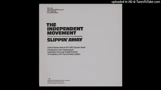 The Independent Movement - Slippin' Away (US, 1978)