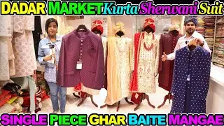 Dadar Market Traditional Mens Wear Kurta | Sherwani | Indo western | Suit | Jodhpuri | Safa |