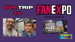 FANEXPOChicago 2023 Recap