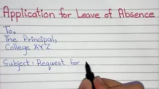Application to the principal asking for a leave | English | Request | Handwriting | Easy and Simple