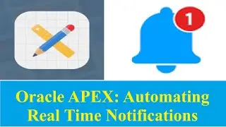 ORACLE APEX — Управление уведомлениями || День 5 (Последняя часть — Видимые/Невидимые функции)