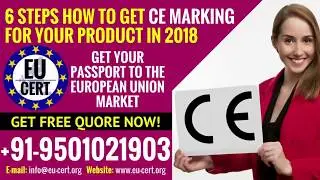 6 Steps: How To Get CE Marking For Your Product?