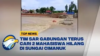 Update Hari Kedua Pencarian Mahasiswa Politeknik Indramayu | Top News