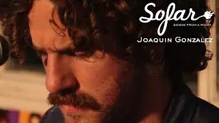 Joaquin Gonzalez - Sin Prisa I Sofar Montevideo