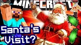 Minecraft SANTA VISITS STEVE ??