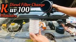 Mahindra Kuv 100 Diesel Filter Changing ….