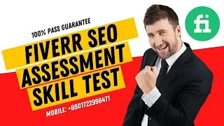 Fiverr SEO Assessment Skill Test 2022 । TOP Score Fiverr SEO Skill Test | Unique IT Solution