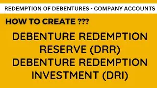 How to create Debenture Redemption Reserve and Debenture Redemption Investment | Company Accounts