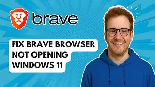 Как исправить проблему с браузером Brave, который не открывает окна Windows 11 [Руководство на 20...