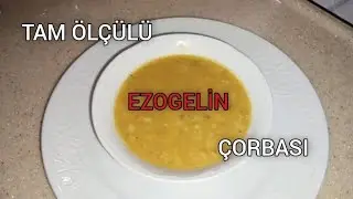 Tam ölçülü ezogelin çorbası tarifi 