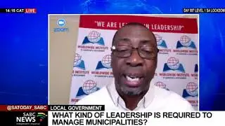 Discussion on leadership qualities needed to manage municipalities effectively
