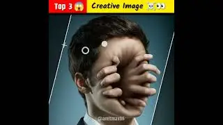 Top 3 Creative Image #shorts &lrm;@MRINDIANHACKER&nbsp; #youtubeshorts #ytshort