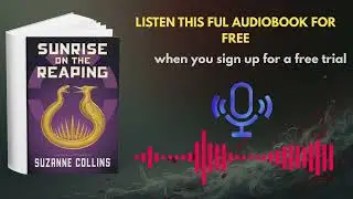 Sunrise on the Reaping Audiobook | Suzanne Collins Returns to Panem