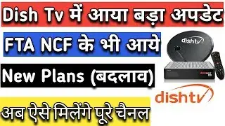 dish tv plans 2019 - dish tv fta channels plans updates | dish tv ncf channel pack