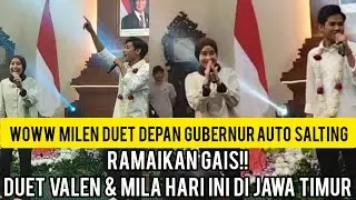 ROMANTISNYA VALEN & MILA DUET HARI INI DI GEDUNG NEGARA GRAHADI JATIM