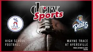 Wayne Trace VS Ayersville | High School Football | Defiance Community TV Sports | #DCTV #DCTVSports
