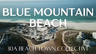 The Lifestyle of 30A's Beach Towns // A Guide to Blue Mountain Beach, Florida