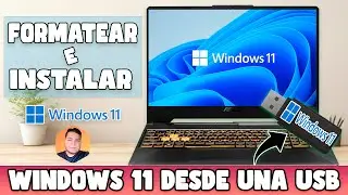 C&Oacute;MO FORMATEAR TU PC E INSTALAR WINDOWS 11 25H2 ✅ DESDE UNA USB | 2026 | PASO POR PASO 
