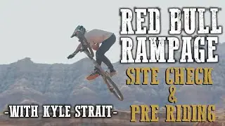 2022 Red Bull Rampage! Pre ride and Site Check Day.