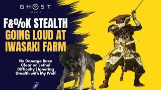 Ghost of Yōtei – F&%k Stealth | Going Loud at Iwasaki Farm with My Wolf (No Damage Lethal)