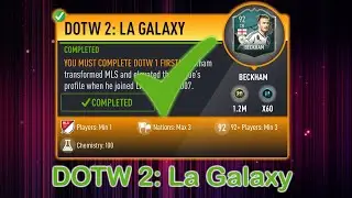 PACYBITS 20 - Weekly Objectives / DOTW2: La Galaxy - David Beckham 92!