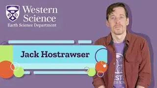 Planetary Geology grad studies, UWO Earth Sciences Student Testimonial with Jack Hostrawser